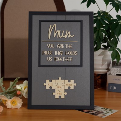 Personalized Mother's Day Wood Puzzle Sign, You are the Piece that Holds us Together, Family Gift for Mom