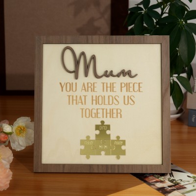 Personalized Mother's Day Wood Puzzle Sign, You are the Piece that Holds us Together, Family Gift for Mom